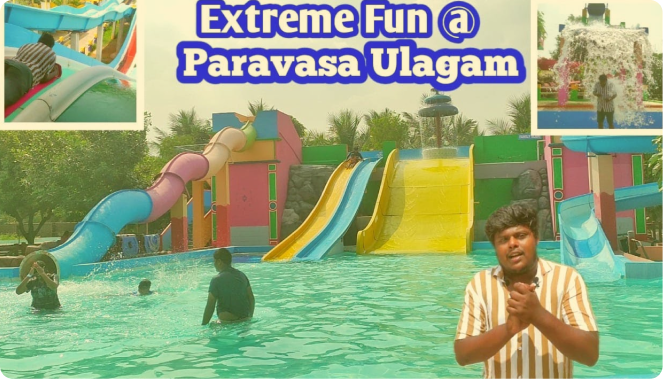 Extreme Fun at Paravasa Ulagam